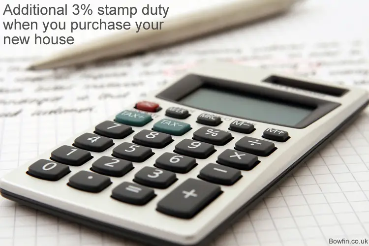 Additional 3% stamp duty when you purchase your new house