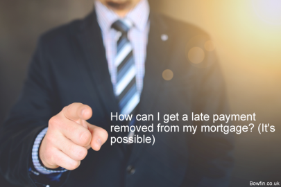 How Can I Get A Late Payment Removed From My Mortgage And Will It Affect My Credit Report? (It’s Possible)