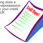 How long does a house repossession stay on your credit report UK