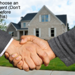 How To Choose An Estate Agent (Don't Choose Before Reading These 7 Tips) How to choose an estate agent - Don't choose before reading this