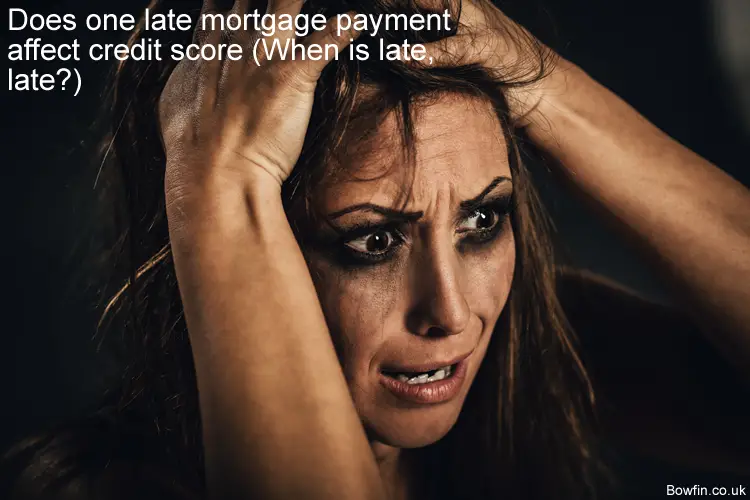 Does one late mortgage payment affect credit score - When is late, late