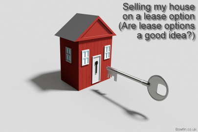 Selling Your House On A Lease Option (Are Lease Options A Good Idea?)
