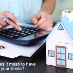 What Does It Mean To Have Equity In Your Home? (How Home Equity Works) What does it mean to have equity in your home?