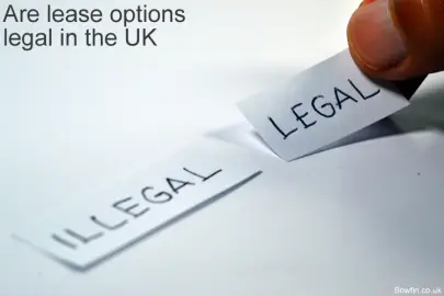 Are Lease Options Legal In The UK (Will A Lease Option Help Sell My Home)